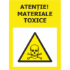 STICKER AUTOCOLANT – ATENȚIE! – MATERIALE TOXICE