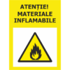 STICKER AUTOCOLANT – ATENȚIE! – MATERIALE INFLAMABILE